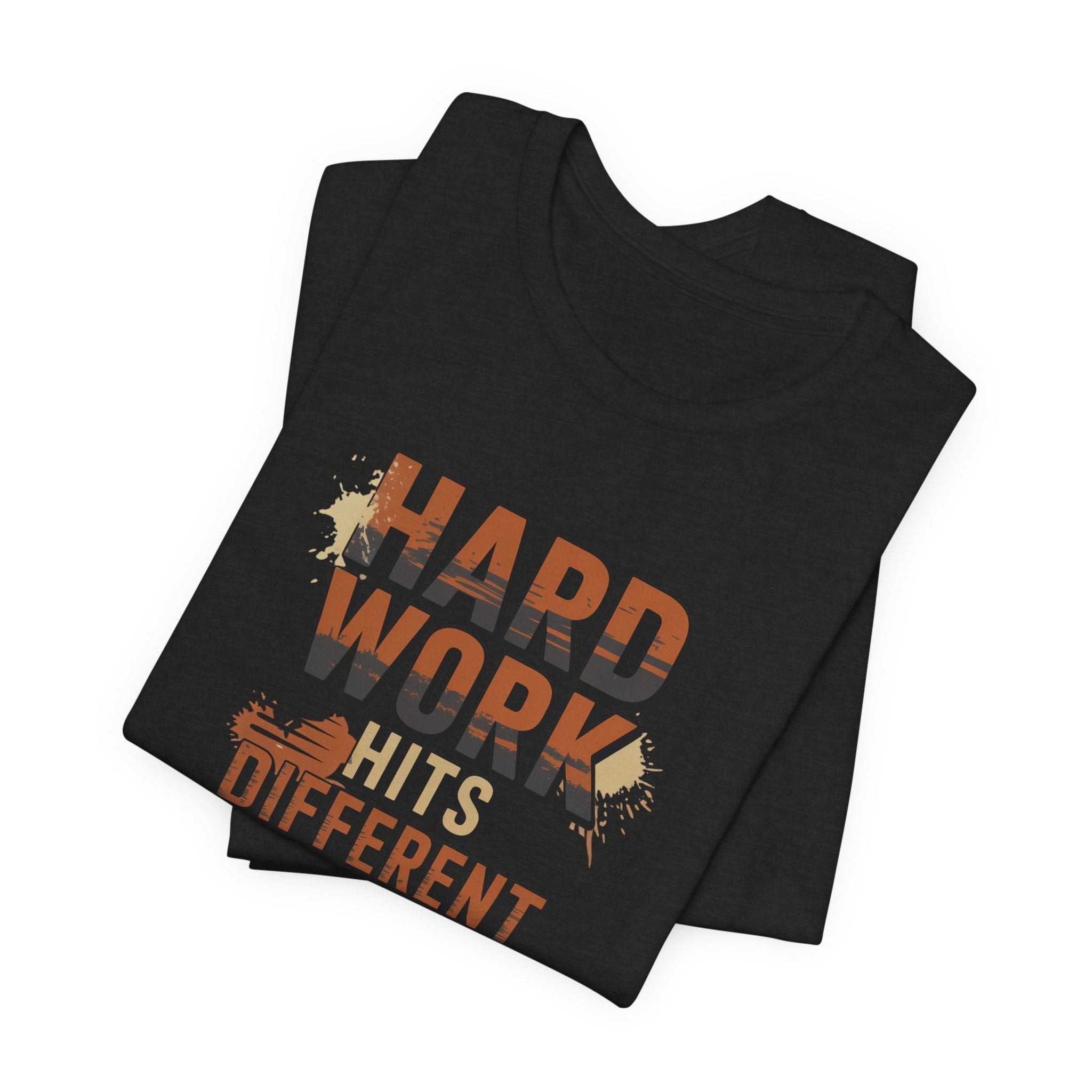Hard Work Hits Different T-Shirt — Motivational Graphic Tee