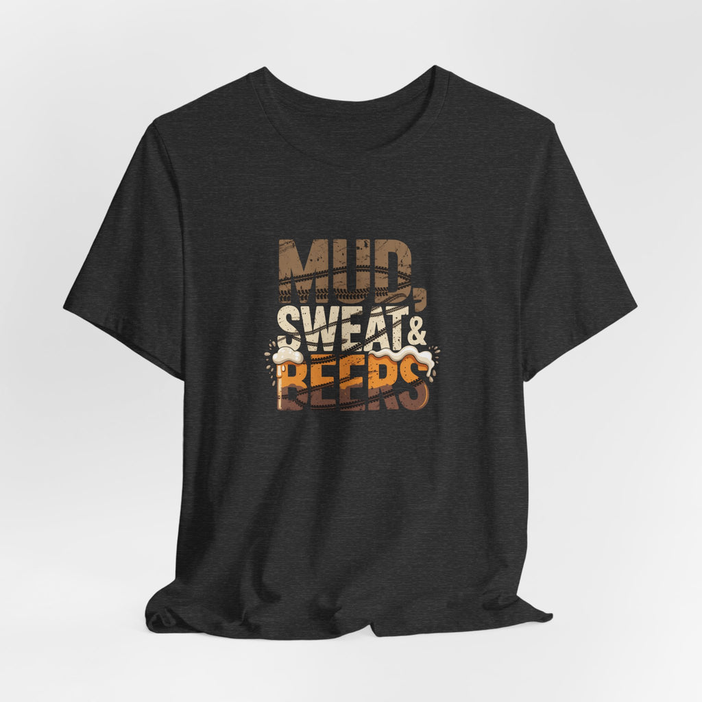 Mud, Sweat & Beers T-Shirt — Off-Road, BBQ & Beer Festival Tee