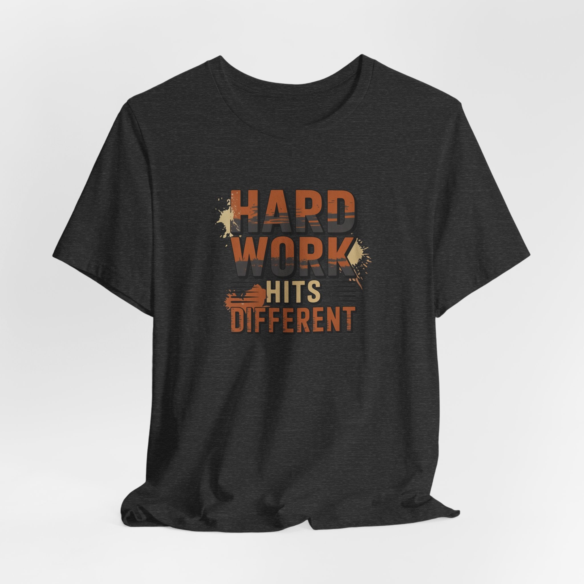 Hard Work Hits Different T-Shirt — Motivational Graphic Tee