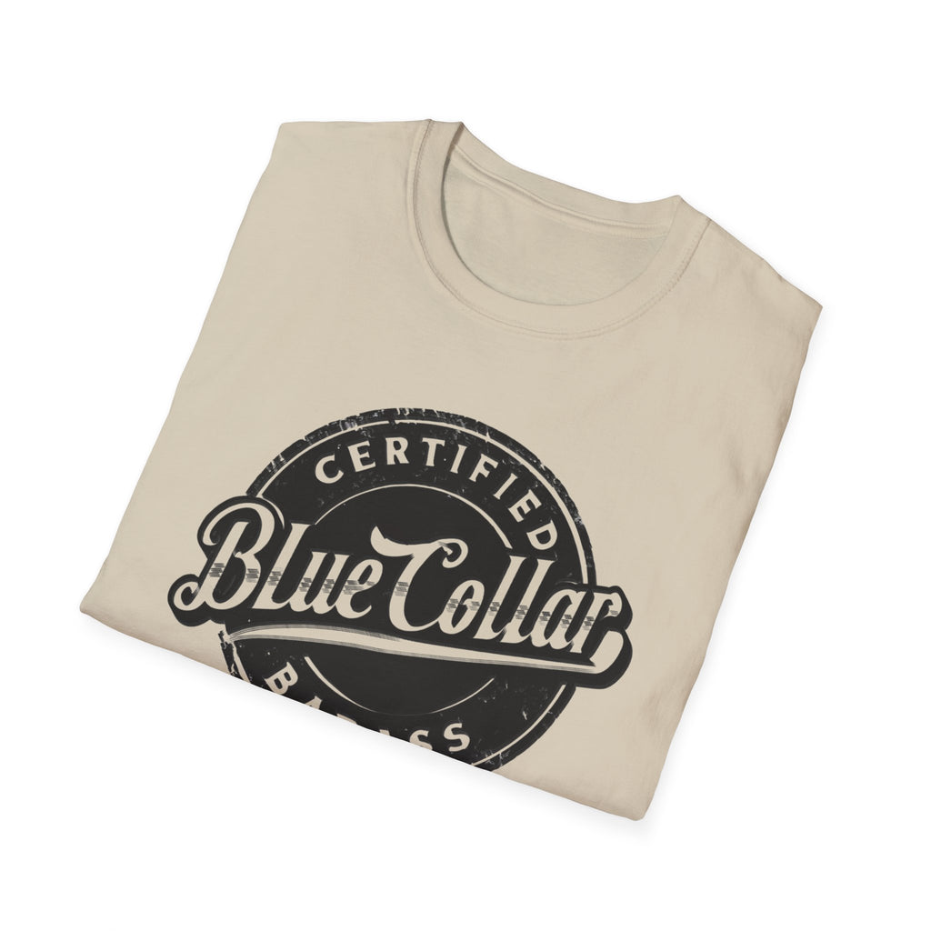 Certified Blue Collar Badass T-Shirt