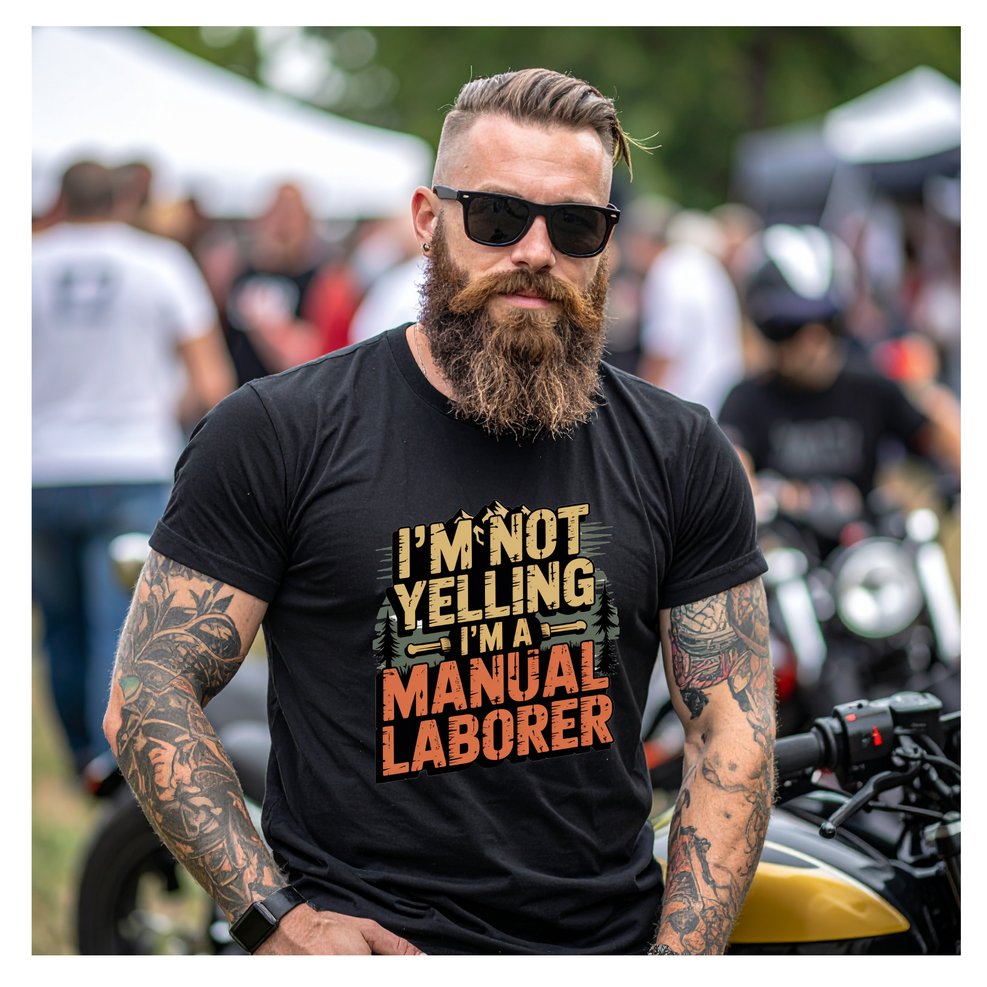 I'm Not Yelling I'm a Manual Laborer T-Shirt