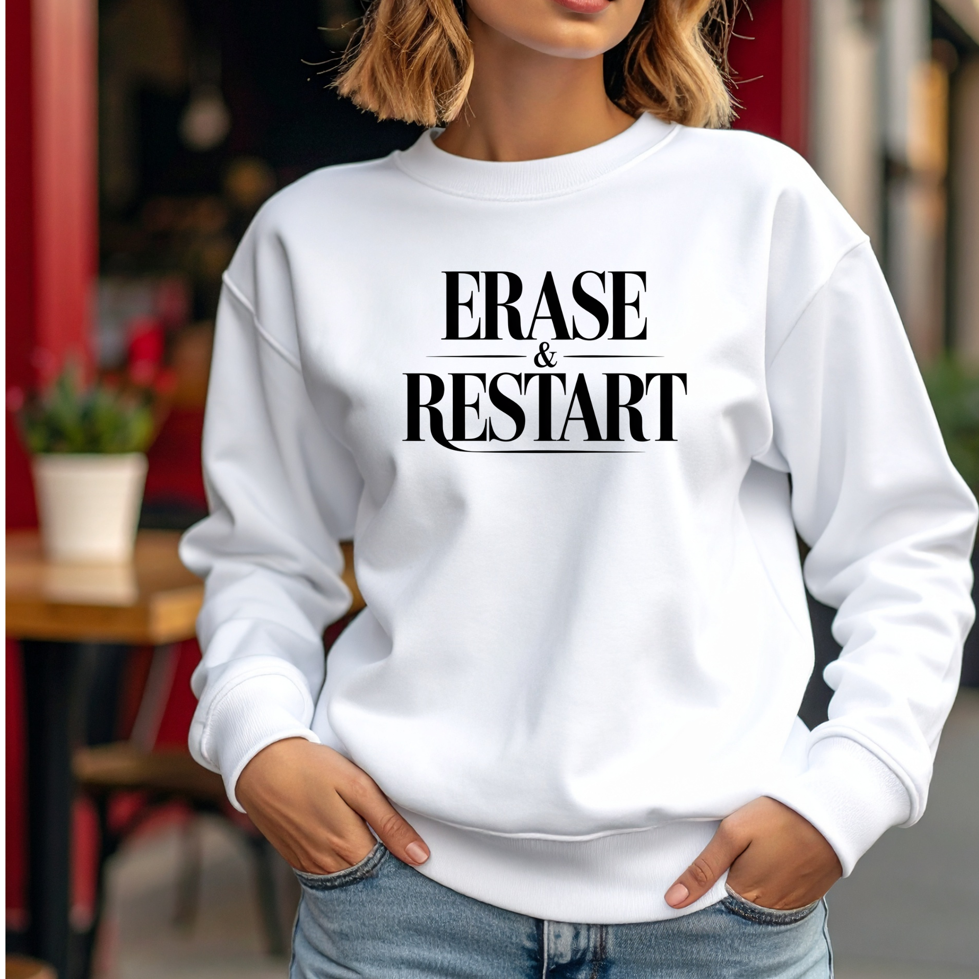 Crewneck Sweatshirt "Erase & Restart" – Minimalist Motivational Pullover